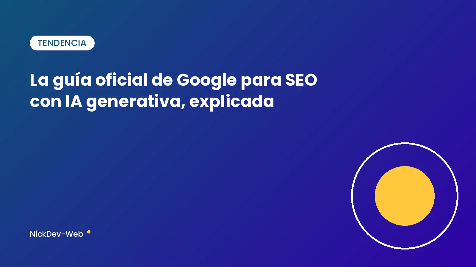 Portada de guía oficial de Google para SEO con IA